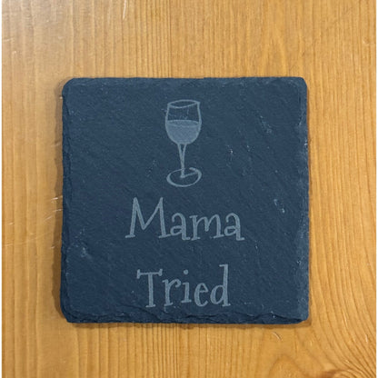 Mama Tried Engraved Coaster, Slate Drink Coasters, Engraved Table Protection, Unique Gift